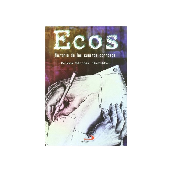 Ecos. Historia De Los Cuentos Borrosos